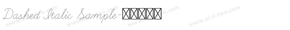 Dashed Italic Sample字体转换